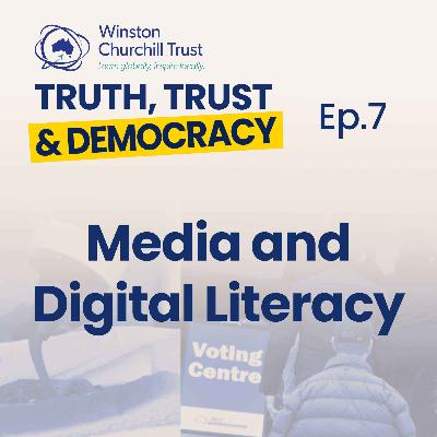Ep 7 - Media and Digital Literacy