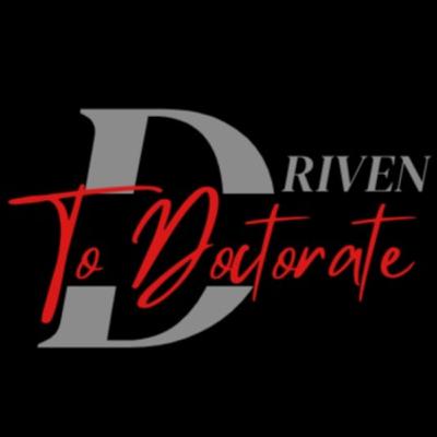 Driven to Doctorate - An Interview with Dr. Eric Donald, PhD