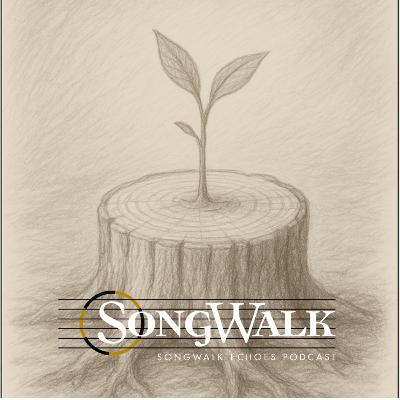 SongWalk Echoes Podcast: ADVENT 2025 Ep. 2 SongWalk Echoes Podcast: ADVENT 2025 Ep. 2