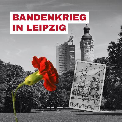 Leipziger Banden: Was steckt dahinter? Die Karten lüften das Geheimnis