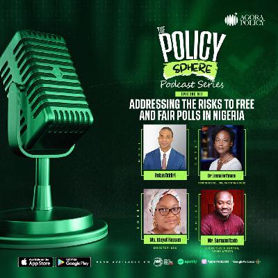 Addressing The Risks To Free And Fair Polls In Nigeria