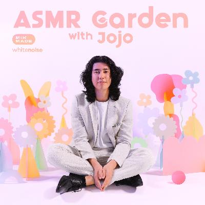 Welcome To The ASMR Garden