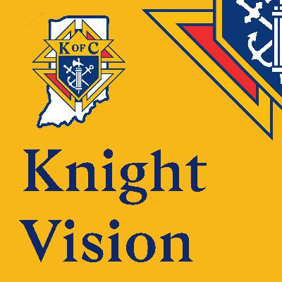 Knight Vision for March 2021 - Virtues of the Knights of Columbus