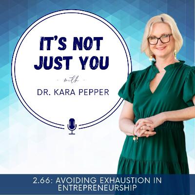 2.66: Avoiding Exhaustion in Entrepreneurship
