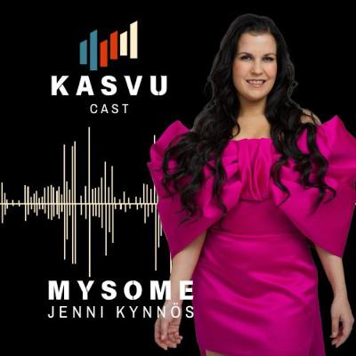 #02 Jenni Kynnös & MySome - Palvelubisneksen rakentaminen keskellä koronaa kulttuuri ja myynti fokuksessa
