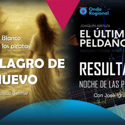 EL ÚLTIMO PELDAÑO T35C010 El Milagro de Bolnuevo: la Dama Blanca que ahuyentó a los piratas. Resultados de la XVII Noche de las Psicofonías (15/11/2025)