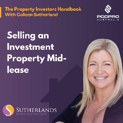 EP46 Selling an Investment Property Mid-lease EP46 Selling an Investment Property Mid-lease