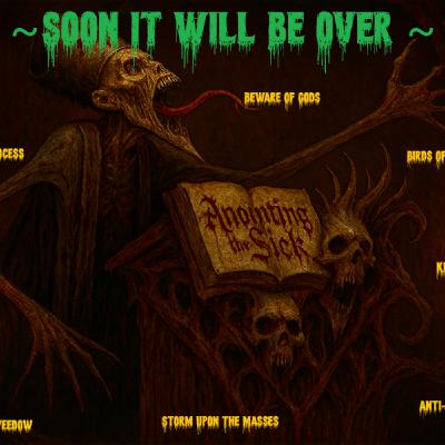 Episode 274: ANOINTING THE SICK #247 ~ Soon It Will Be Over