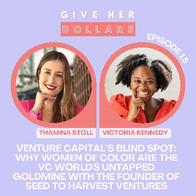 Venture Capital's Blind Spot: Why Women of Color are the VC World's Untapped Goldmine with the Founder of Seed to Harvest Venture Capital's Blind Spot: Why Women of Color are the VC World's Untapped Goldmine with the Founder of Seed to Harvest