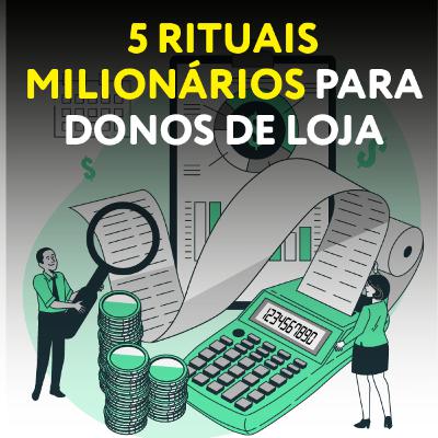 O que donos de lojas de sucesso fazem? | Podcast Rede Milionária #56
