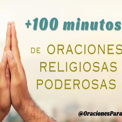 Oraciones PODEROSAS para la Paz Mundial, Salud, Prosperidad... | +100 mins de Plegarias Religiosas
