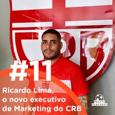 #11 Entrevista com Ricardo Lima, novo executivo de marketing do CRB #11 Entrevista com Ricardo Lima, novo executivo de marketing do CRB