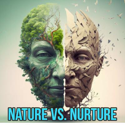 GENEALOGY OF INFLUENCE: THE NATURE VS. NURTURE DEBATE