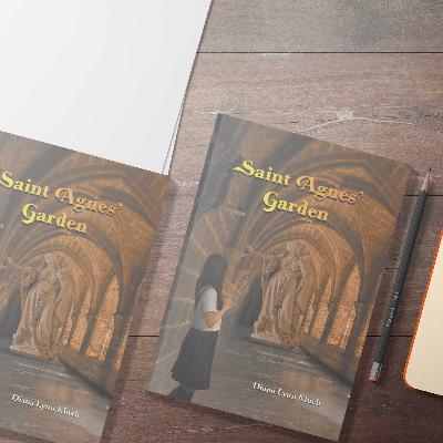 Saint Agnes' Garden written by Diana Lynn Klueh | Radio Advertisement Saint Agnes' Garden written by Diana Lynn Klueh | Radio Advertisement