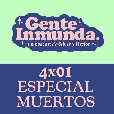 4x01 - Especial Muertos