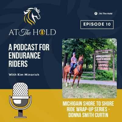 Episode 10 - Michigan Shore to Shore Ride Wrap-Up Series: Donna Smith Curtin Episode 10 - Michigan Shore to Shore Ride Wrap-Up Series: Donna Smith Curtin