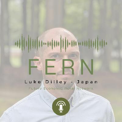 E25 Luke Dilley - Japan Rural Development E25 Luke Dilley - Japan Rural Development