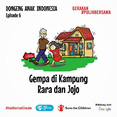 Eps.06 - Gempa di Kampung Rara & Jojo - #PulihBersama