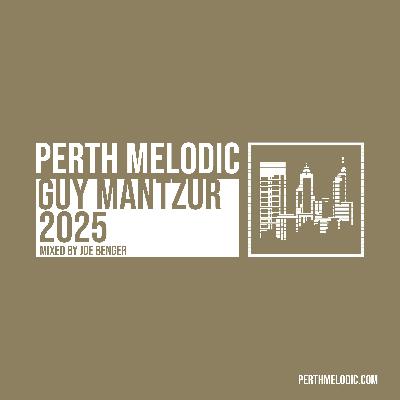 Guy Mantzur 2025 (Mixed by Joe Benger)