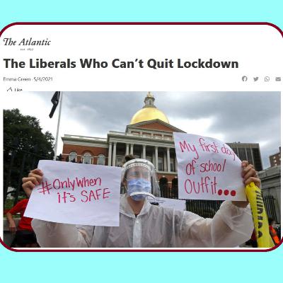 Liberals Won't Quit Covid Lockdown Measures Liberals Won't Quit Covid Lockdown Measures