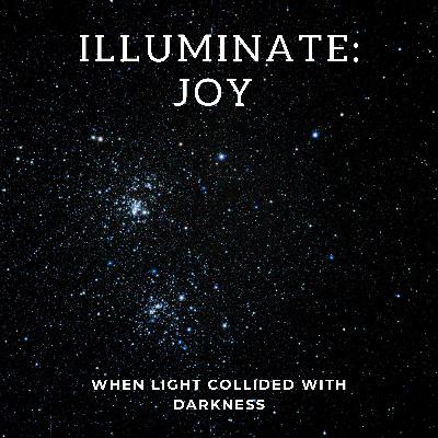 Illuminate: Joy