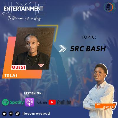 JYE EP01S11 - SRC Bash JYE EP01S11 - SRC Bash