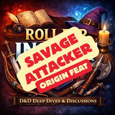 Origin Feat: Savage Attacker (Player's Handbook D&D 5E 2024) Origin Feat: Savage Attacker (Player's Handbook D&D 5E 2024)