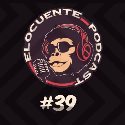 Chat GPT Preocupa El Mundo, Chismes Youtube 🔥 | Elocuente El Podcast | Episodio 39