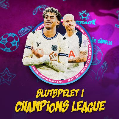 CL-åttondelsfinalerna | Vilka får chansen i Sveriges landslag? | "Han är världens bästa spelare!"