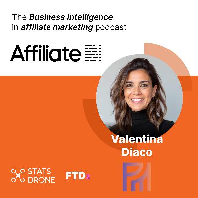 Building Affiliate Sites for the AI Era: Branding, Data & Community First with Valentina Diaco