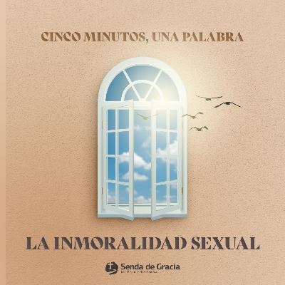 LA INMORALIDAD SEXUAL