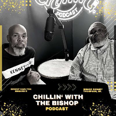 Episode 6 Feat. Bishop Mebane II Episode 6 Feat. Bishop Mebane II