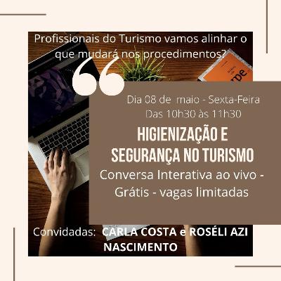 Conversa de turismo - Higienização e segurança Conversa de turismo - Higienização e segurança