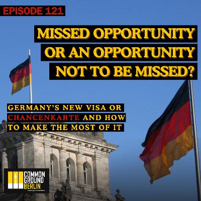 Missed opportunity or an opportunity not to be missed? Germany’s new visa or "Chancenkarte" and how to make the most of it.