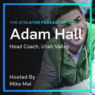 Ep. 135 - Adam Hall