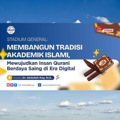 Membangun Tradisi Akademik Islami | STIT Hidayatunnajah Bekasi