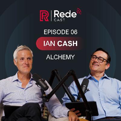 Ian Cash, Alchemy Partners: The Courage to Zig When Others Zag