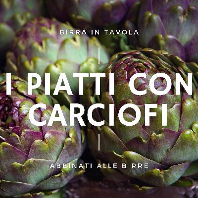 21 I piatti con i carciofi abbinati alle birre