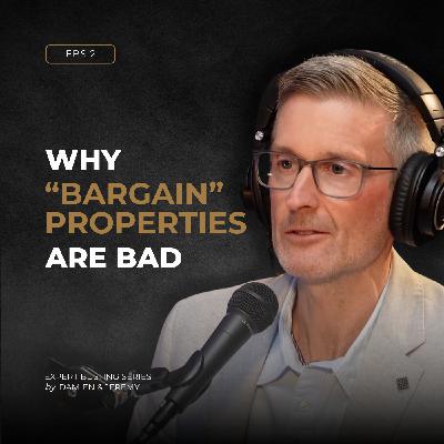 EBS 2: Buy Below Market Value | The Problem with “Bargain” Properties