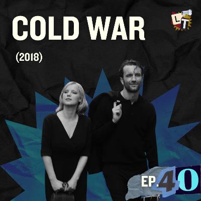 EP 40: Cold War y los Peligros de las Situationships EP 40: Cold War y los Peligros de las Situationships