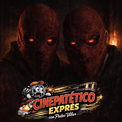 Cinepatético Exprés - El Hijo (2019)