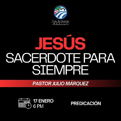 Julio Márquez - Jesús, sacerdote para siempre Julio Márquez - Jesús, sacerdote para siempre