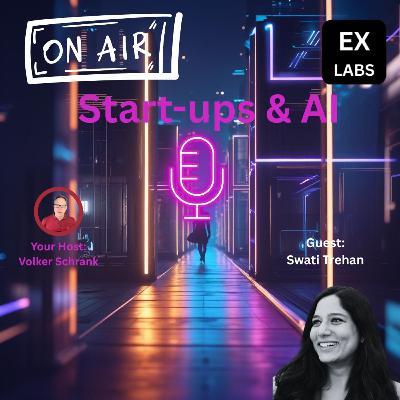 Start-ups and AI with Swati from EMA Start-ups and AI with Swati from EMA