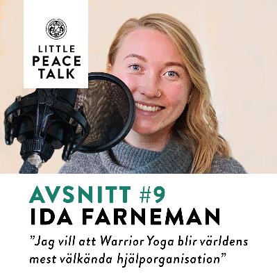 #9 Ida Farneman – Warrior yoga ska bli världens mest välkända hjälporganisation. #9 Ida Farneman – Warrior yoga ska bli världens mest välkända hjälporganisation.