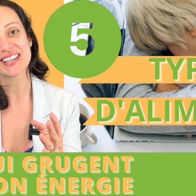 Aliments qui grugent ton énergie