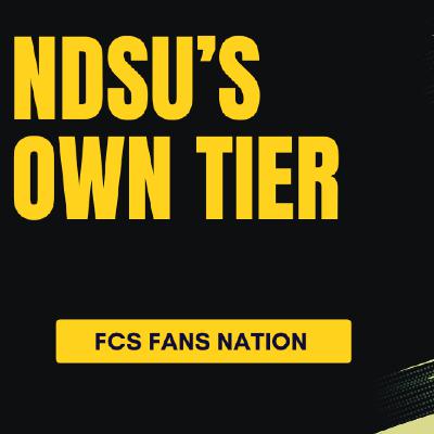 NDSU's Own Tier | S9E12 FCS Fans Nation Podcast
