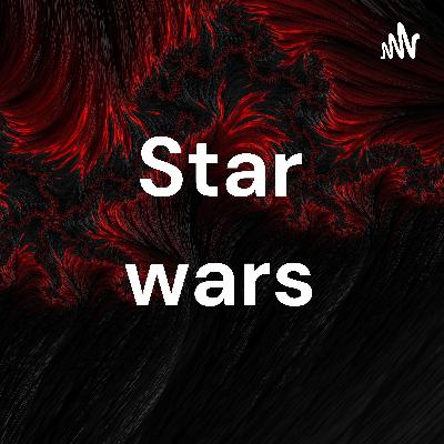 Star Wars Podcast