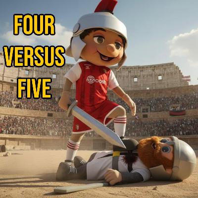 Four Versus Five