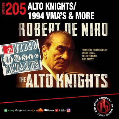 ep 205 Alto Knights, 1994 VMA's & More ep 205 Alto Knights, 1994 VMA's & More