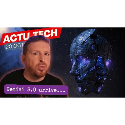 Gemini 3.0 arrive... un nouveau game-changer ?